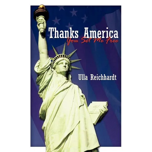 Thanks America - You Set Me Free