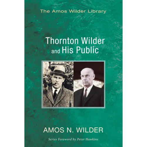 Thornton Wilder and His Public