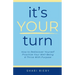 It's Your Turn: How to Rediscover Yourself Prioritize Your Well-Being & Thrive with Purpose Alive With Purpose Publishing
