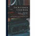 The Butterick Cook Book: With Special Chapters About Casserole and Fireless Cooking