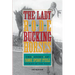 Lady Rode Bucking Horses: The Story of Fannie Sperry Steele, Woman of the West