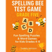 Spelling Bee Test Game Grade Five: Spelling Bee Test Game Grade Five; Spelling Bee Test; Spelling Game for Grade 4-6; Sight Word Spelling Workbook Age