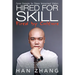 Hired for Skill Fired by Culture: Career Strategies for Chinese International Scholars