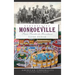 Remembering Monroeville: From Frontier to Boomtown