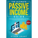 The Ultimate Passive Income Guide: Latest Reliable & Profitable Business Ideas, Make $ 10,000/Month with Affiliate Marketing, Blogging, Drop Shipping,