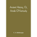 Ancient History, Or, Annals Of Kentucky: With A Survey Of The Ancient Monuments Of North America, And A Tabular View Of The Principal Languages And Pr