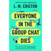 Everyone in the Group Chat Dies