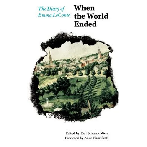 When the World Ended: The Diary of Emma LeConte
