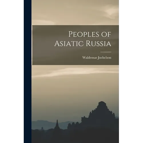 Peoples of Asiatic Russia