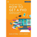 How to Get a PhD: A Handbook for Students and their Supervisors