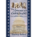 The American Covenant Volume 2: The Constitution, The Civil War, and our fight to preserve the Covenant today