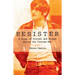 Resister: A Story of Protest and Prison During the Vietnam War