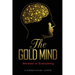 The Gold Mind: Mindset is Everything
