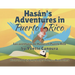 Hasán's Adventures in Puerto Rico/Las aventuras de Hasán en Puerto Rico