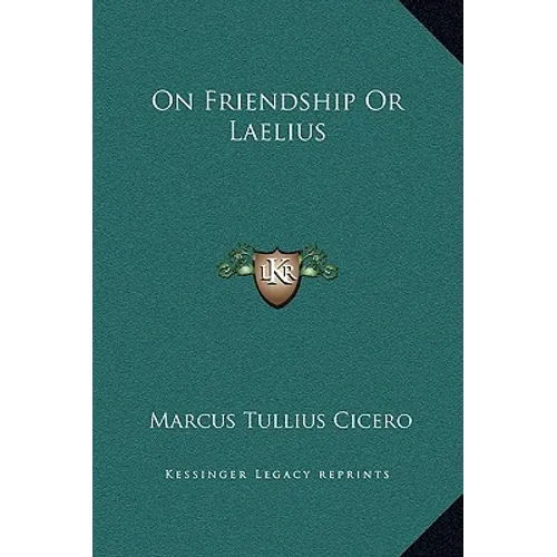 On Friendship Or Laelius