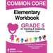 Common Core Elementary Workbook Grade 5