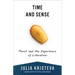 Time and Sense: Proust and the Experience of Literature