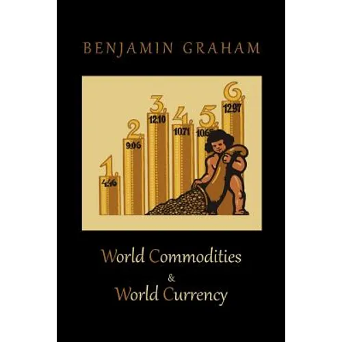 World Commodities & World Currency