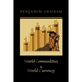 World Commodities & World Currency