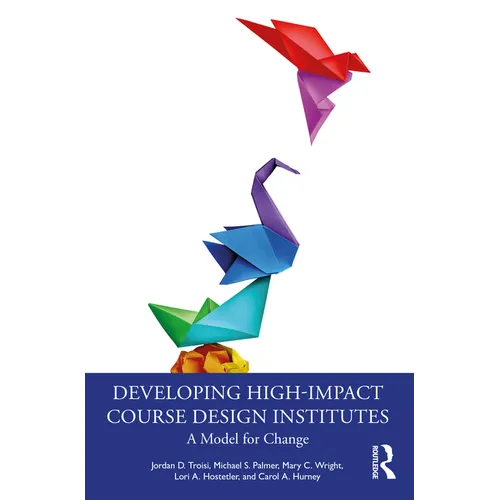 Developing High-Impact Course Design Institutes: A Model for Change