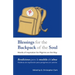 Blessings for the Backpack of the Soul: Words of Inspiration for Pilgrims on the Way