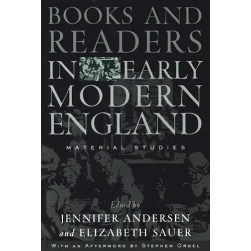 Books and Readers in Early Modern England: Material Studies