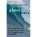 Ghost Wave: The discovery of Cortes Bank and the biggest wave on earth