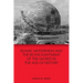 Islamic Modernism and the Re-Enchantment of the Sacred in the Age of History