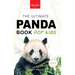 Pandas The Ultimate Panda Book for Kids: 100+ Amazing Panda Facts, Photos, Quiz + More