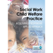 Social Work Child Welfare Practice: A Culturally Responsive Applied Approach