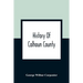 History Of Calhoun County