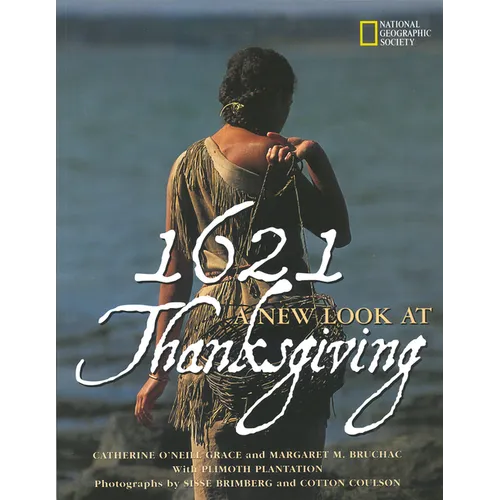 1621: A New Look at Thanksgiving