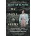 My Name Is Selma: The Remarkable Memoir of a Jewish Resistance Fighter and Ravensbrück Survivor