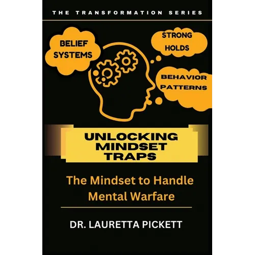 Unlocking Mindset Traps: The Mindset to Handle Mental Warfare