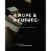 A Hope and a Future