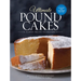 Ultimate Pound Cakes Revised and Expanded Edition: Classic Recipe Collection