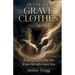Out of the Grave Clothes