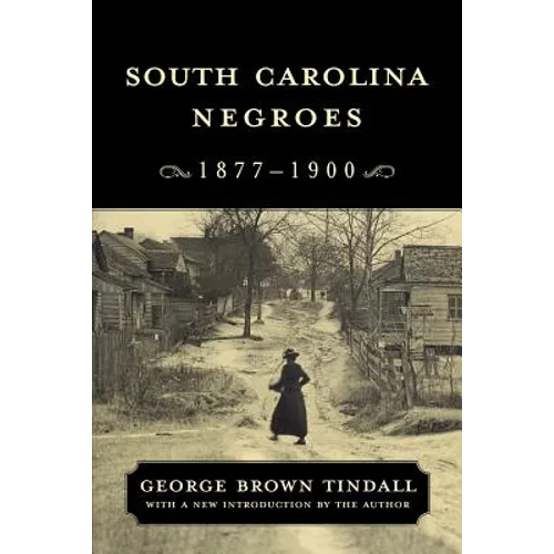 South Carolina Negroes, 1877-1900