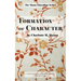 Formation of Character