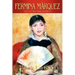 Fermina Marquez: The Centennial Edition