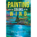 Painting With the Colors of the Wind
