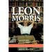 Leon Morris: One Man's Fight for Love and Truth