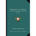 Tribute To Freud: With Unpublished Letters By Freud