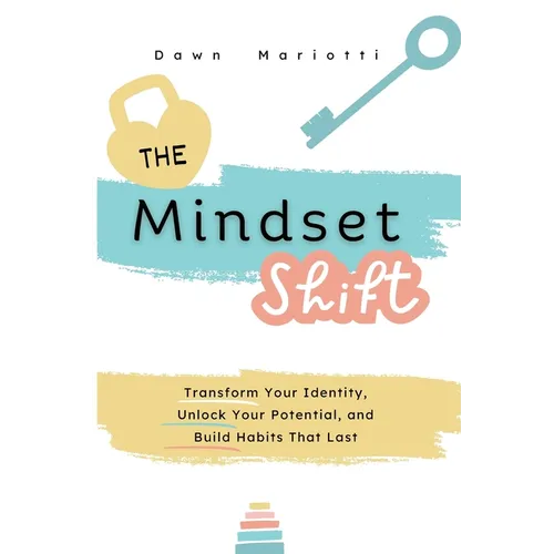 The Mindset Shift