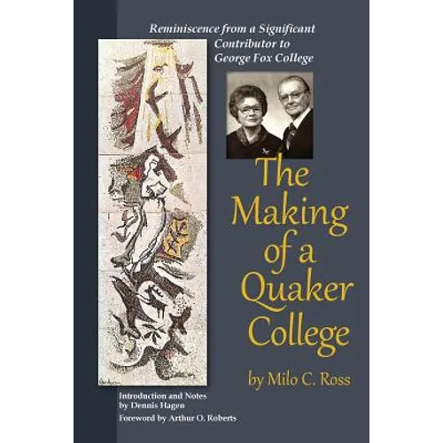 The Making of a Quaker College