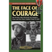 The Face of Courage
