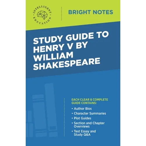 Study Guide to Henry V by William Shakespeare