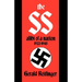 The SS: Alibi of a Nation, 1922-1945