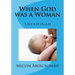 When God was a Woman: Shekhinah