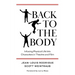 Back to the Body: Infusing Physical Life into Characters in Theatre and Film